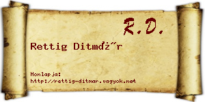 Rettig Ditmár névjegykártya